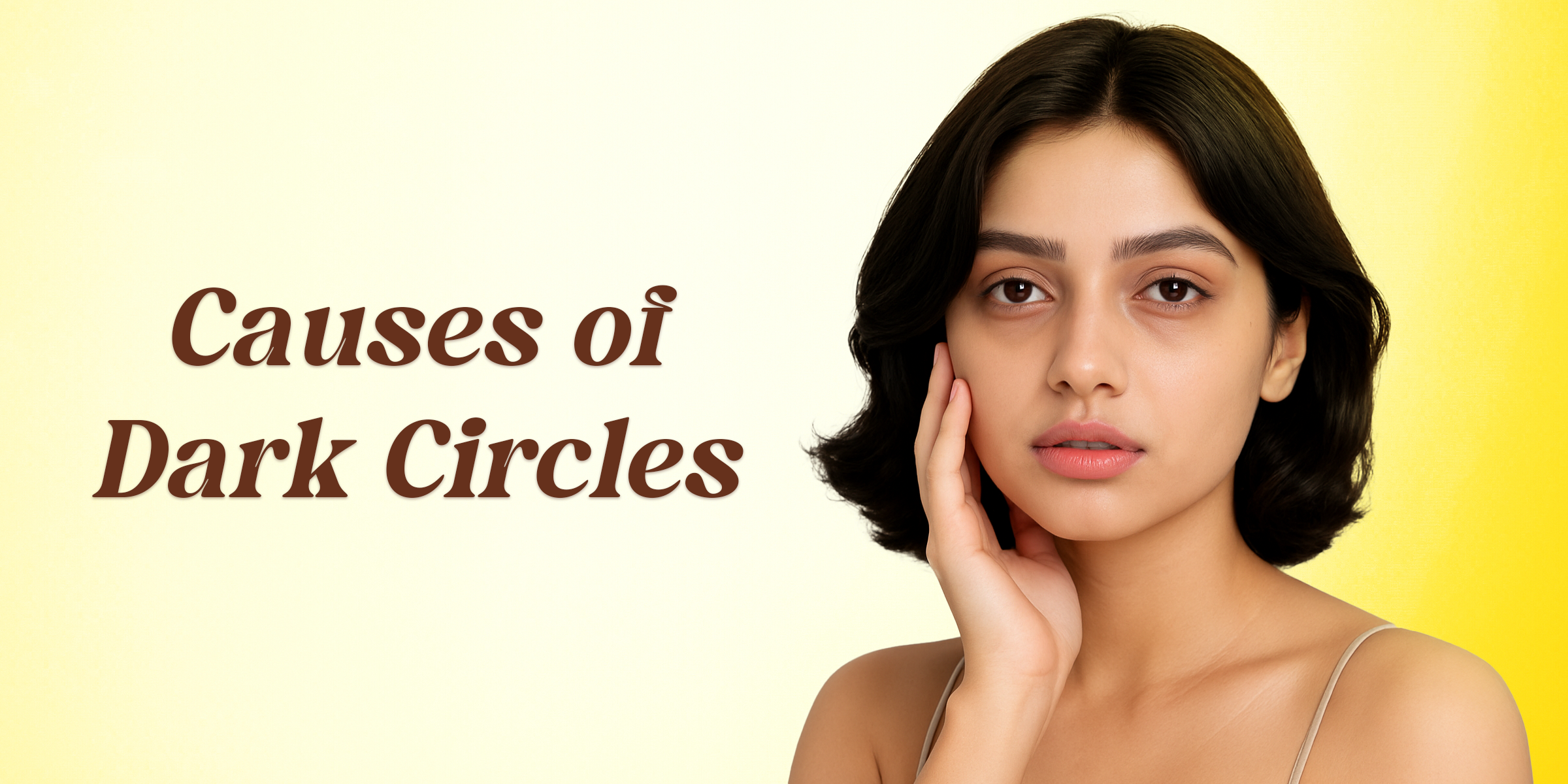 Dark Circles Under Eye: Causes and Remedies of Dark Circles