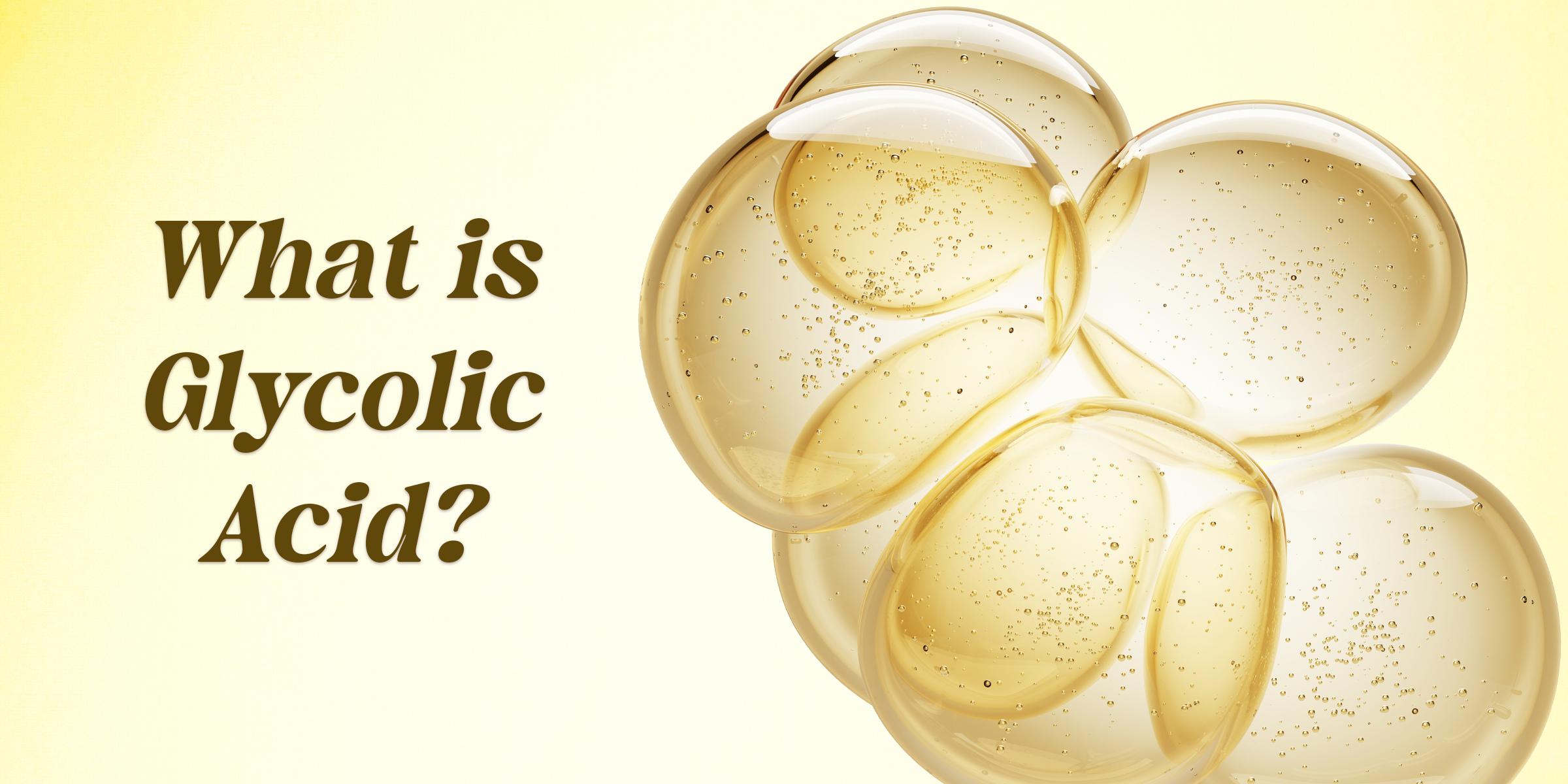 What Is Glycolic Acid, Benefits and How Does It Work?